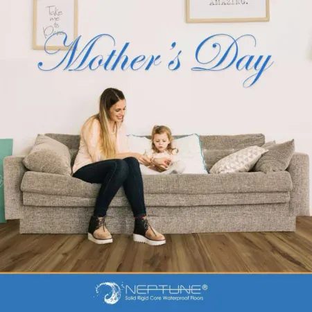 Spoil Mom with a gift that keeps on giving!
Upgrade her floors for a beautiful and easy-to-clean space. Happy Mother’s Day from Neptune Flooring!

#neptuneflooring #mothersday #hardwoodflooring #waterproof
#petfriendly #hybridflooring #dentresistant #stainresistant #sustainable #extrarigid #familyfriendly #us