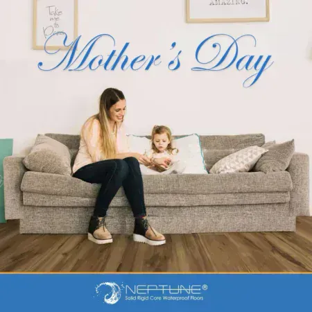 Spoil Mom with a gift that keeps on giving!
Upgrade her floors for a beautiful and easy-to-clean space. Happy Mother’s Day from Neptune Flooring!

#neptuneflooring #mothersday #hardwoodflooring #waterproof
#petfriendly #hybridflooring #dentresistant #stainresistant #sustainable #extrarigid #familyfriendly #us